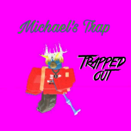 Michael’s Trap