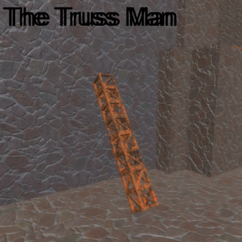 The Truss Man v2