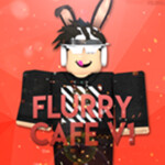 Flurry™ Cafe | Version I