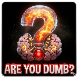🧠 Are You Dumb?
