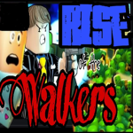 Rise of the Walkers