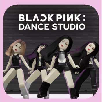 Blackpink: Dance Studi