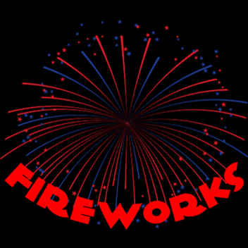 🎆Fireworks!!