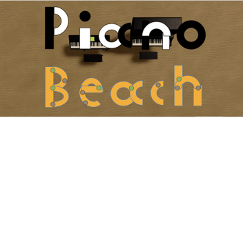 🎹 Piano Beach  🏖️