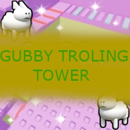 Gubby Trolling Tower [BETA]