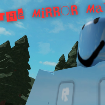 the mirror man...