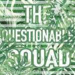 ★ The Questionable Squad ★