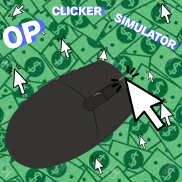 OP clicker simulator!
