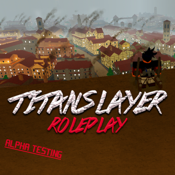 Titan Slayers Roleplay [ALPHA]