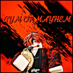 GYM OF MAYHEM SUMMER UPDATE