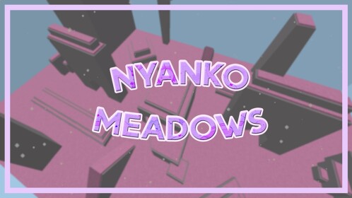 Nyanko Meadows