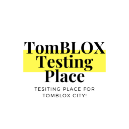 TOMBLOX Testing Place