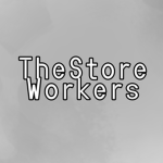 TheStoreWorkers