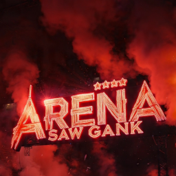 [ New ] ARENA SAW GANK