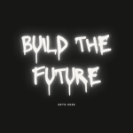Build The Future
