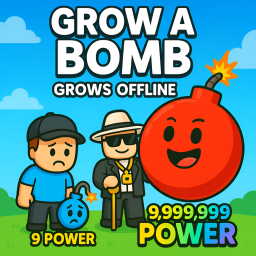 [💣] Grow a Bomb💥