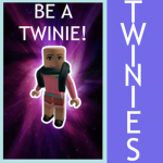 The Twinies!