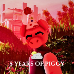 🎂 5 YEARS OF PIGGY [SEASON 1]