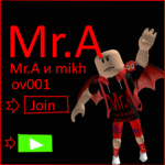 Mr.A и mikhov Join Games RobIox ! #