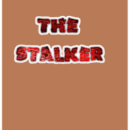 [🔥New]The Stalker!