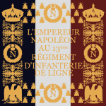 Voltigeurs de la 13éme Régiment d'Infanterie Ligne