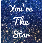 You're The Star
