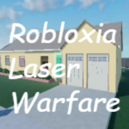 Robloxia Laser Warfare