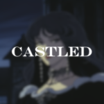 CASTLED
