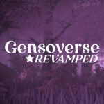 Gensoverse REVAMPED