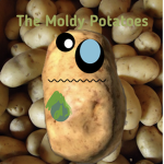 Moldy Potatoes