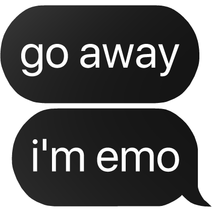 go away i'm emo text Roblox item