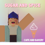 || Sugar and Spice~ Cafè and Bakery ||