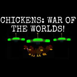Chickens: War of the Worlds (Survival)