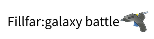 Fillfar:galactic battle