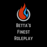 Betta's Finest Roleplay