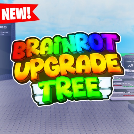 [UPD] Brainrot Upgrade Tree