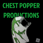 Chest Popper Productions