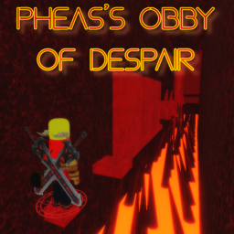 Pheas's Obby of Despair
