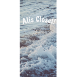 • Alis Closet! •