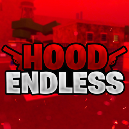 [NEW MAP!] Hood Endless