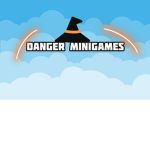 Danger Games.