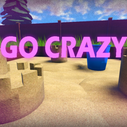 GO CRAZY [v0.3.0]