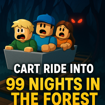 [NEW] 99 Nights in the Forest Cart Ride