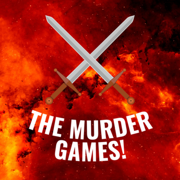 The Murder Games! ⚔️