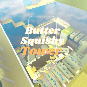 [NEW] ~ ˚｡Butter Squishy ˚｡~ Tower Obby ˚｡˚