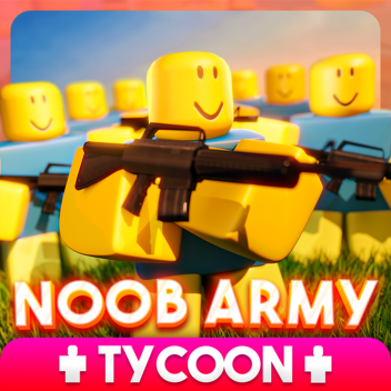 Noob Army Tycoon