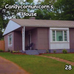 Candycornunicorn's House