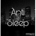 Anti-Sleep