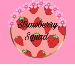 Strawberry Squad For Life :)