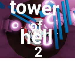 tower of hell 2[free vip servers]